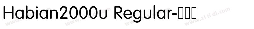 Habian2000u Regular字体转换
